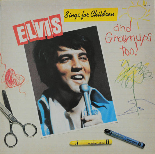 Elvis Presley ‎– Elvis Sings For Children And Grownups Too!