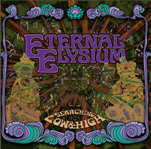 Eternal Elysium ‎– Searching Low & High