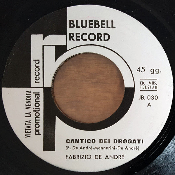 Fabrizio De Andrè / 5th Dimension – Cantico Dei Drogati / Wedding Bell Blues - (7" -promo)