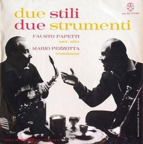 Fausto Papetti, Mario Pezzotta – Due Stili - Due Strumenti