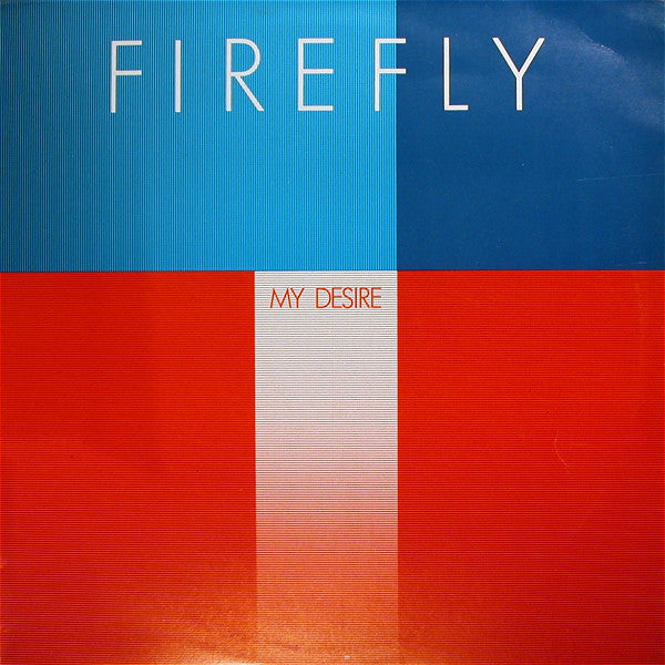 Firefly ‎– My Desire
