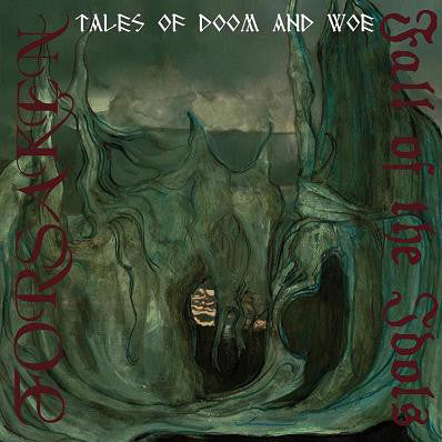 Forsaken / Fall Of The Idols ‎– Tales Of Doom And Woe