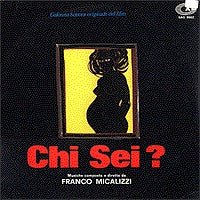 Franco Micalizzi ‎– Chi Sei? (Colonna Sonora Originale Del Film)