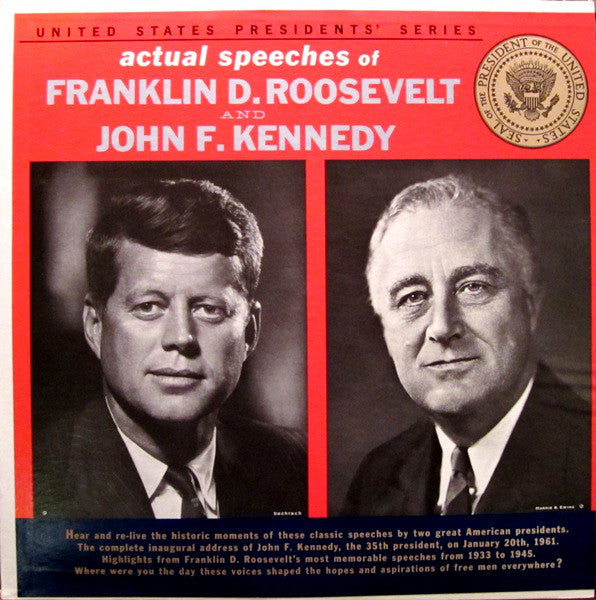 Franklin D. Roosevelt / John F. Kennedy – Actual Speeches Of Franklin D. Roosevelt And John F. Kennedy