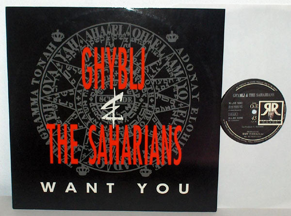 GHYBLJ & The Saharians ‎– Want You