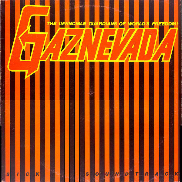 Gaznevada ‎– Sick Soundtrack