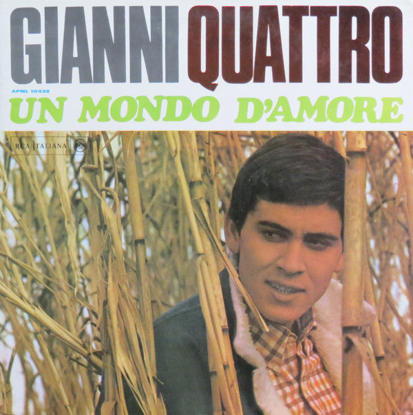 Gianni Morandi ‎– Gianni Quattro - Un Mondo D'Amore