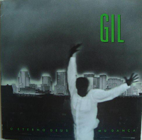 Gilberto Gil ‎– O Eterno Deus Mu Dança