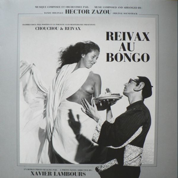 Hector Zazou – Reivax Au Bongo