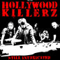 Hollywood Killerz ‎– Still Intoxicated