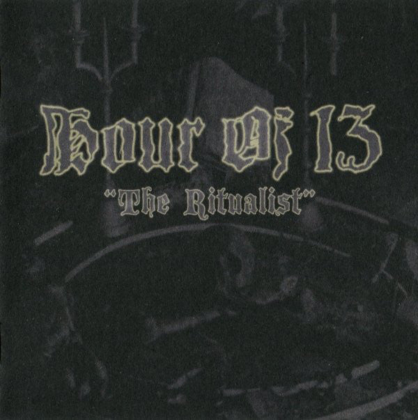 Hour Of 13 ‎– The Ritualist