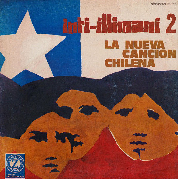 Inti-Illimani ‎– Inti-Illimani 2 - La Nueva Cancion Chilena