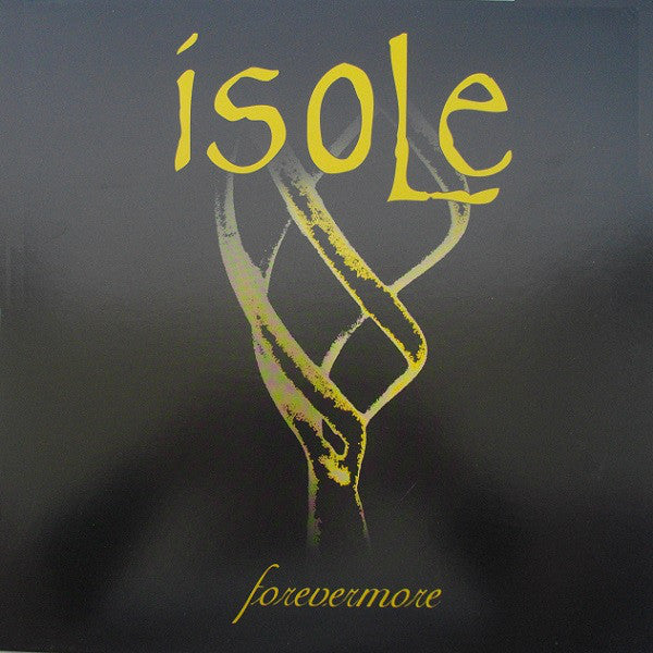 Isole ‎– Forevermore