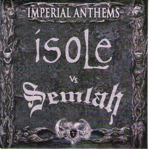 Isole vs. Semlah ‎– Imperial Anthems