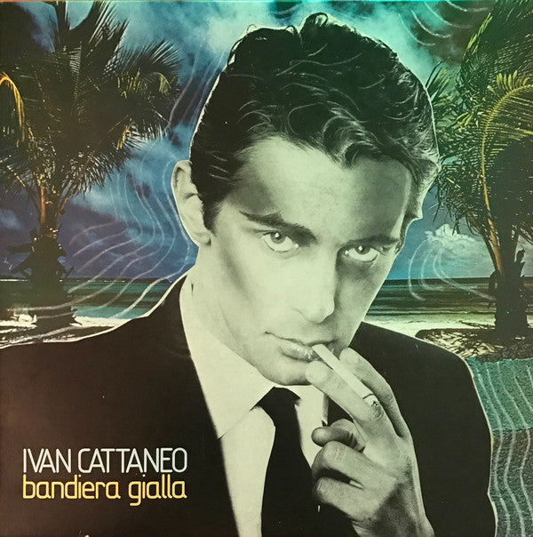 Ivan Cattaneo ‎– Bandiera Gialla