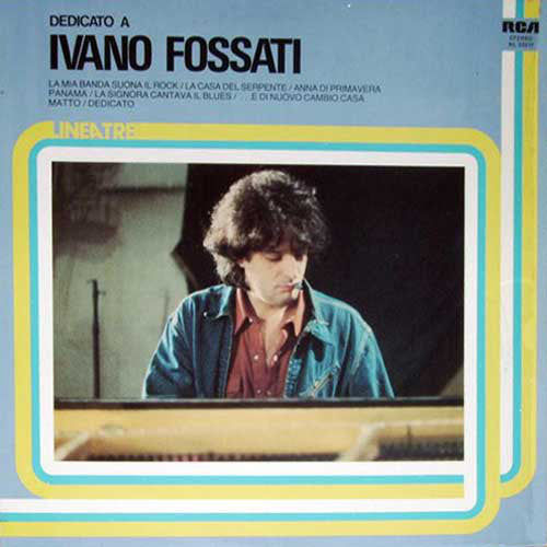 Ivano Fossati ‎– Dedicato A - (promo)
