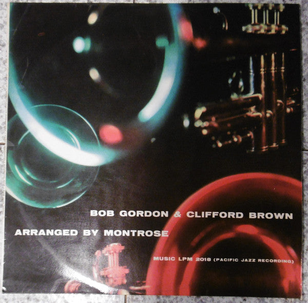 Jack Montrose Featuring Bob Gordon Quintet, Clifford Brown Ensemble ‎– Arranged By Montrose