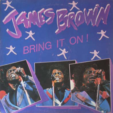 James Brown ‎– Bring It On