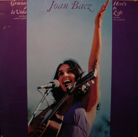 Joan Baez – Gracias A La Vida / Here's To Life