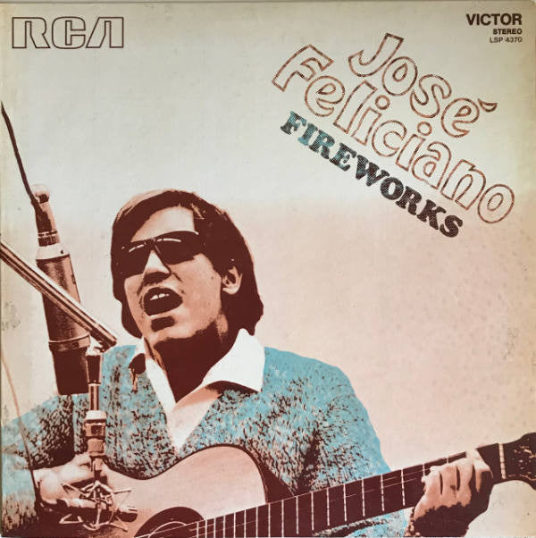 José Feliciano ‎– Fireworks