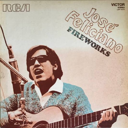 José Feliciano ‎– Fireworks