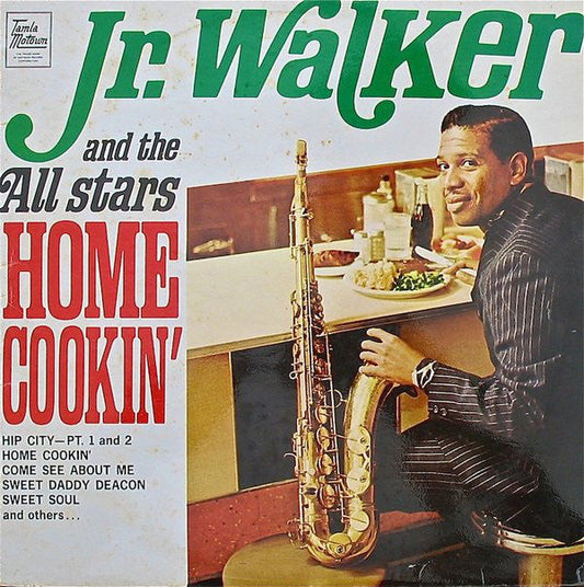 Jr. Walker And The All Stars ‎– Home Cookin'