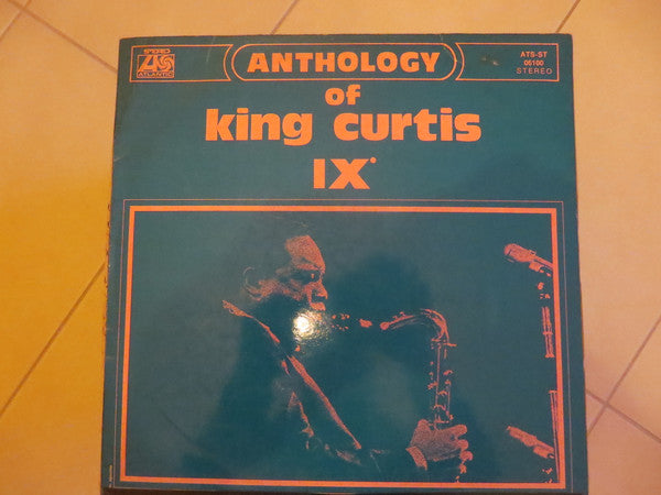 King Curtis – Anthology Of King Curtis IX