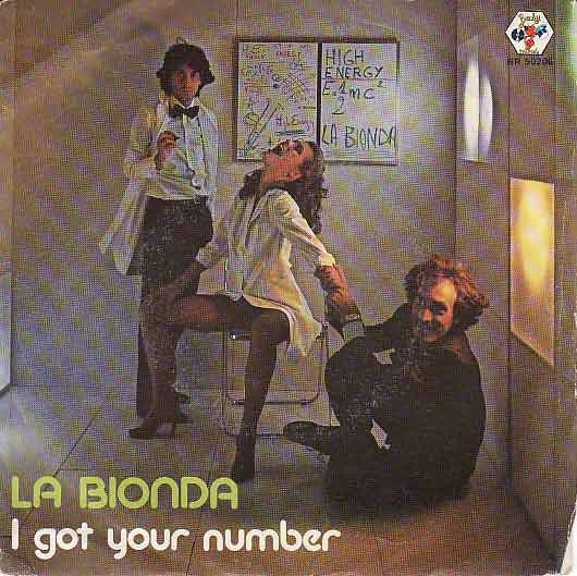 La Bionda – I Got Your Number - (7")