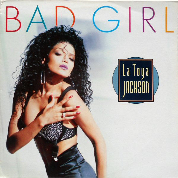 La Toya Jackson ‎– Bad Girl