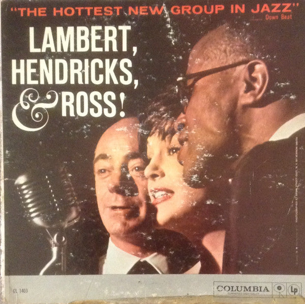 Lambert, Hendricks & Ross! – The Hottest New Group In Jazz