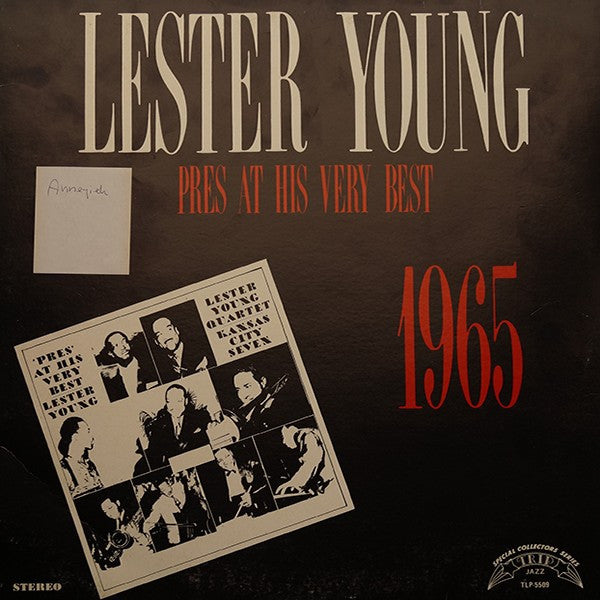 Lester Young – Pres At His Very Best