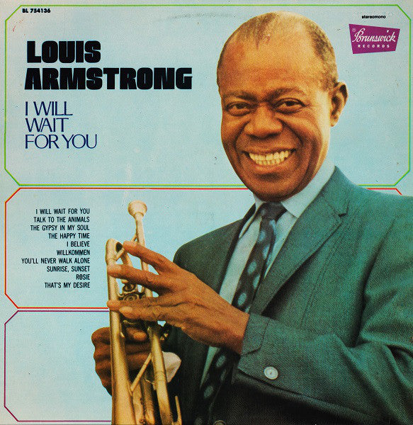 Louis Armstrong ‎– I Will Wait For You