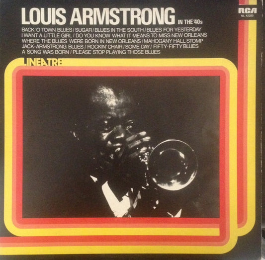 Louis Armstrong – Louis Armstrong In The 40's