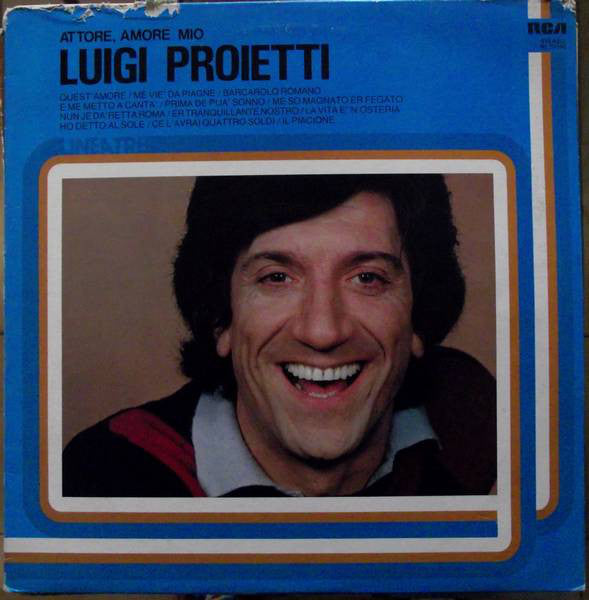 Luigi Proietti ‎– Attore, Amore Mio
