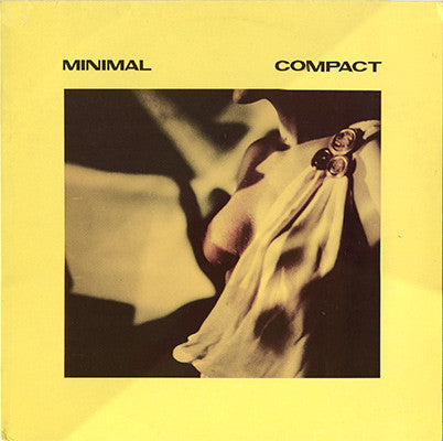 Minimal Compact ‎– Minimal Compact