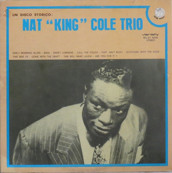 Nat "King" Cole Trio ‎– Un Disco Storico: Nat "King" Cole Trio