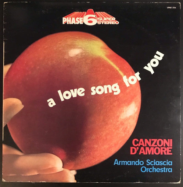 Orchestra Armando Sciascia ‎– Canzoni D'Amore - A Love Song For You