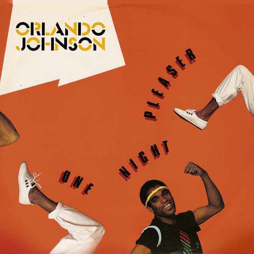 Orlando Johnson ‎– One Night Pleaser