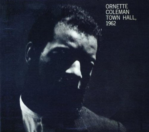 Ornette Coleman – Town Hall December 1962