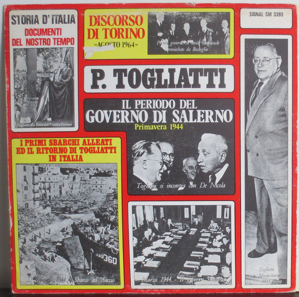 Palmiro Togliatti ‎– Discorso Di Torino "Agosto 1944" / "Il Governo di Salerno"