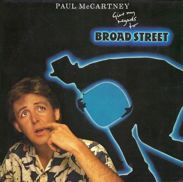 Paul McCartney ‎– Give My Regards To Broad Street