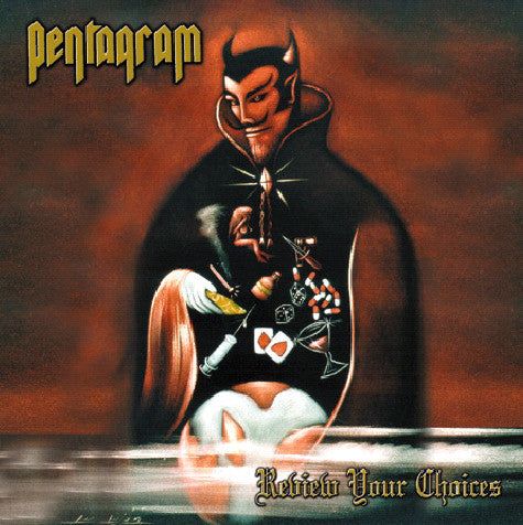 Pentagram ‎– Review Your Choices