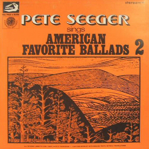 Pete Seeger ‎– Sings American Favorite Ballads - Vol. 2