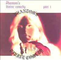 Phantom ‎– Phantom's Divine Comedy Part 1