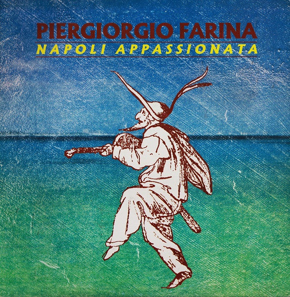 Piergiorgio Farina – Napoli Appassionata