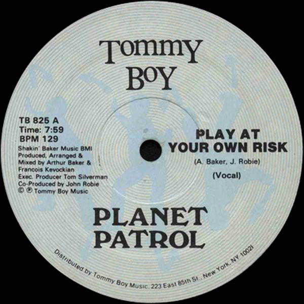Planet Patrol ‎– Play At Your Own Risk
