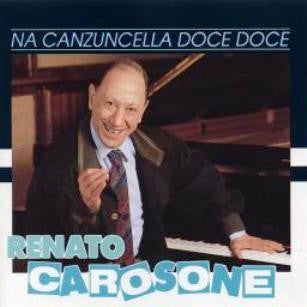 Renato Carosone – Na Canzuncella Doce Doce