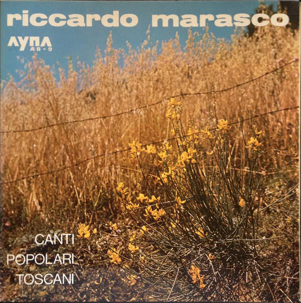 Riccardo Marasco ‎– Canti Popolari Toscani