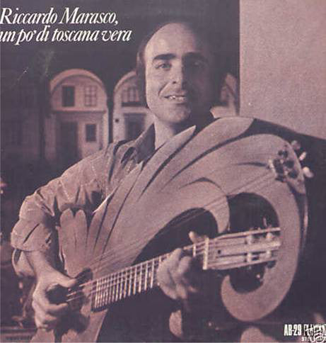 Riccardo Marasco ‎– Un Po' Di Toscana Vera