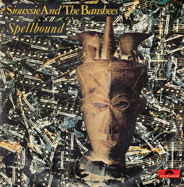Siouxsie And The Banshees – Spellbound - (7")